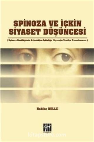 Spinoza ve İçkin Siyaset Düşüncesi