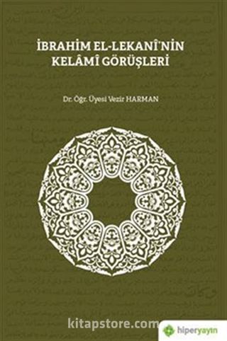 İbrahim El-Lekani'nin Kelami Görüşleri