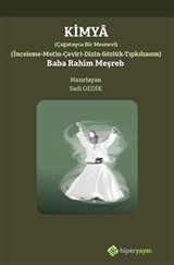 Kimya (Çağatayca Bir Mesnevi) (İnceleme- Metin-Çeviri-Dizin-Sözlük-Tıpkıbasım) Baba Rahim Meşreb