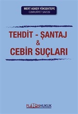 Tehdit, Şantaj ve Cebir Suçları