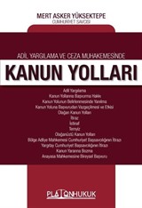 Adil Yargılama ve Ceza Muhakemesinde Kanun Yolları