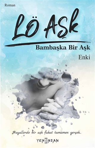 Lö Aşk Bambaşka Bir Aşk