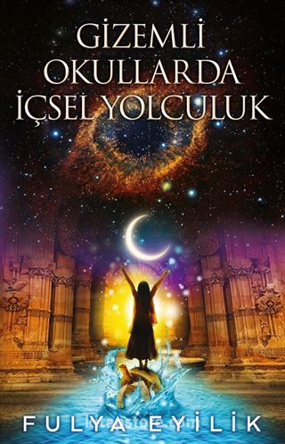 Gizemli Okullarda İçsel Yolculuk