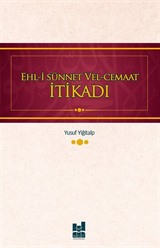 Ehl-i Sünnet Vel-Cemaat İtikadı