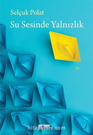 Su Sesinde Yalnızlık