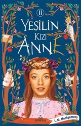 Yeşilin Kızı Anne 2 (Karton Kapak)