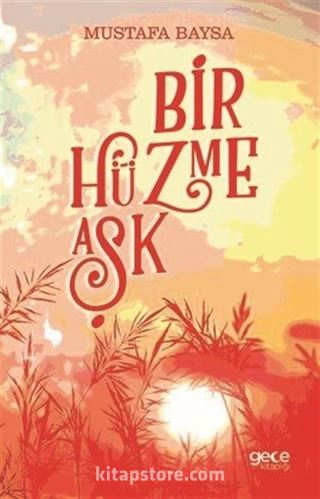 Bir Hüzme Aşk