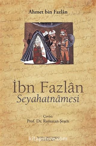 İbn Fazlan Seyahatnamesi