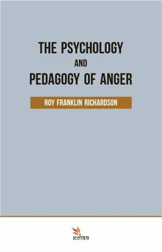 The Psychology And Pedagogy Of Anger