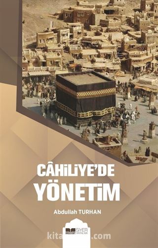 Cahiliye'de Yönetim