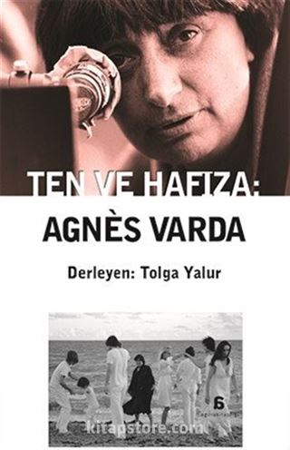 Ten ve Hafıza: Agnes Varda