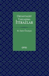 Oryantalist Yaklaşıma İtirazlar