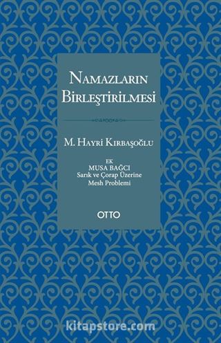 Namazların Birleştirilmesi