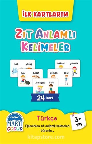 İlk Kartlarım - Zıt Anlamlı Kelimeler