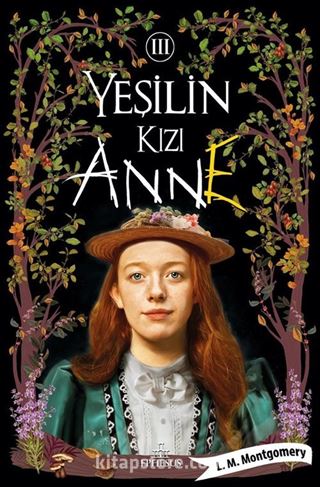 Yeşilin Kızı Anne 3 (Ciltli)