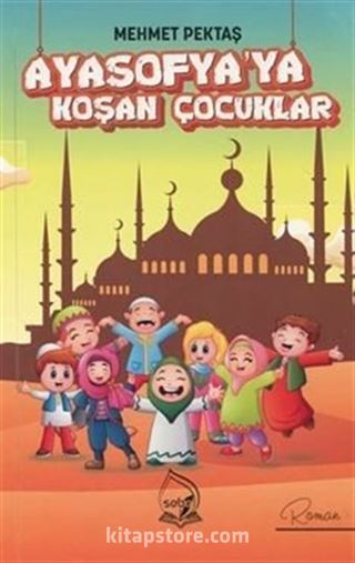 Ayasofya'ya Koşan Çocuklar