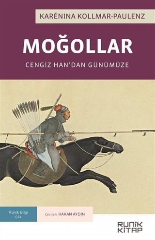 Moğollar: Cengiz Han'dan Günümüze