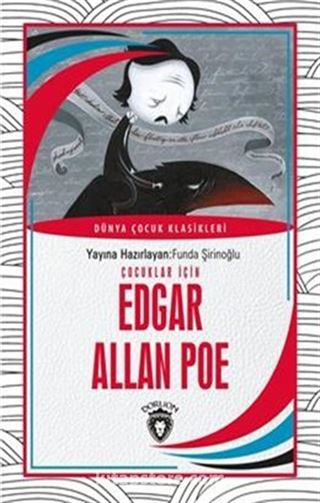 Çocuklar İçin Edgar Allan Poe Dünya Çocuk Klasikleri (7-12 Yaş)