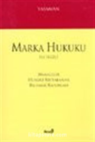 Marka Hukuku İle İlgili Makaleler Hukuki Mütalaalar Bilirkişi Raporları