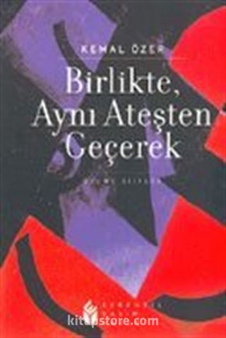 Birlikte Aynı Ateşten Geçerek