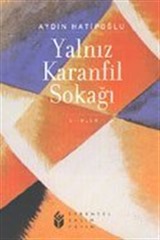 Yalnız Karanfil Sokağı