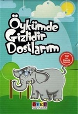 Öykümde Gizlidir Dostlarım