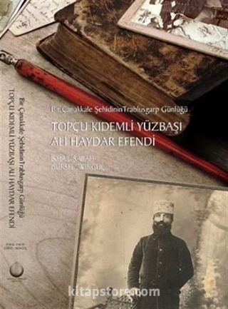 Topçu Kıdemli Yüzbaşı Ali Haydar Efendi