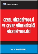 Genel Mikrobiyoloji ve Çevre Mühendisliği Mikrobiyolojisi