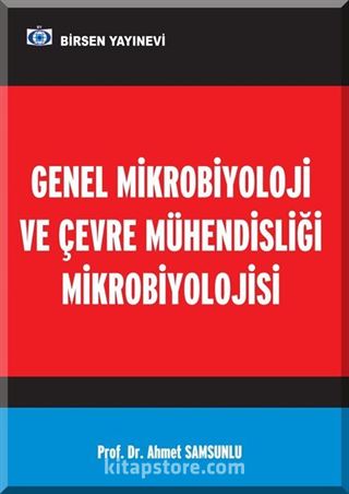 Genel Mikrobiyoloji ve Çevre Mühendisliği Mikrobiyolojisi