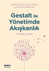 Gestalt ile Yönetimde Akışkanlık