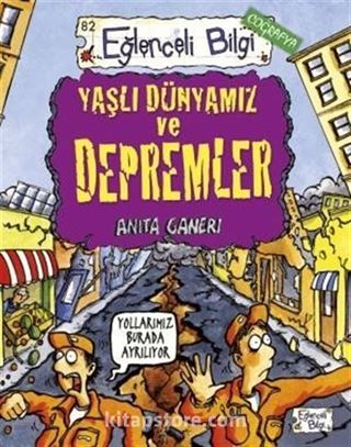 Yaşlı Dünyamız ve Depremler