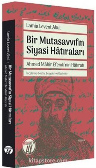 Bir Mutasavvıfın Siyasi Hatıraları