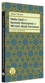 Molla Cami'nin Besmele Manzumesi ve Mir'atü'l-Akaid Tercümesi