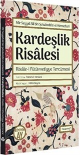 Kardeşlik Risalesi - Risale-i Fütüvvetiyye Tercümesi