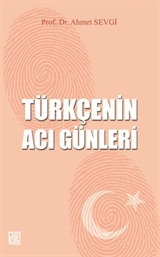 Türkçenin Acı Günleri