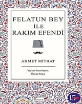 Felatun Bey ile Rakım Efendi