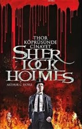 Sherlock Holmes Thor Köprüsünde Cinayet