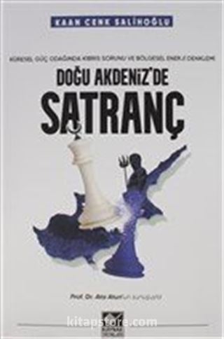 Doğu Akdeniz'de Satranç