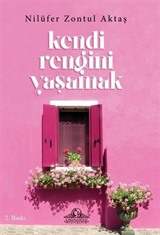 Kendi Rengini Yaşamak