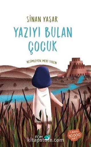 Yazıyı Bulan Çocuk (Ciltli)