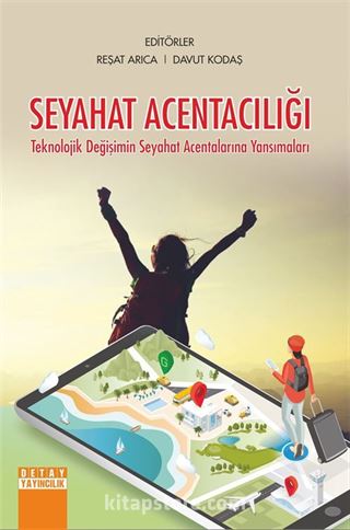 Seyahat Acentaciliği Teknolojik Değişimin Seyahat Acentalarına Yansımaları