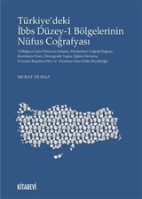 Türkiye'deki İbbs Düzey 1 Bölgelerinin Nüfus Coğrafyası