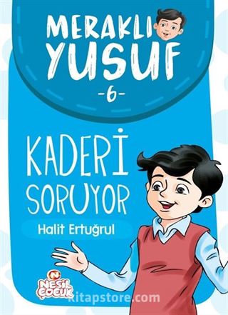 Meraklı Yusuf Kaderi Soruyor / Meraklı Yusuf 6