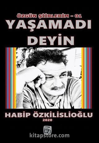 Yaşamadı Deyin