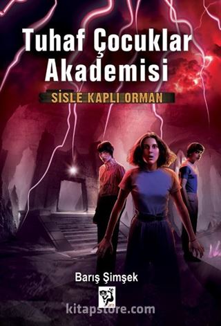 Sisle Kaplı Orman / Tuhaf Çocuklar Akademisi 3