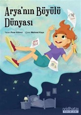 Arya'nın Büyülü Dünyası