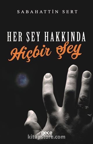 Her Şey Hakkında Hiçbir Şey