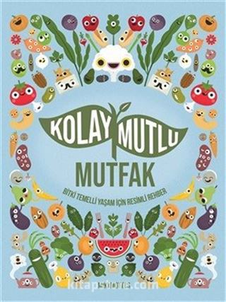 Kolay Mutlu Mutfak