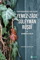 Aydın Karacasulu Bir Uşşaki Yemez-Zade Süleyman Rüşdi