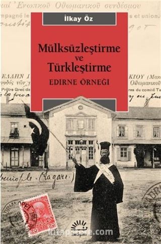 Mülksüzleştirme ve Türkleştirme